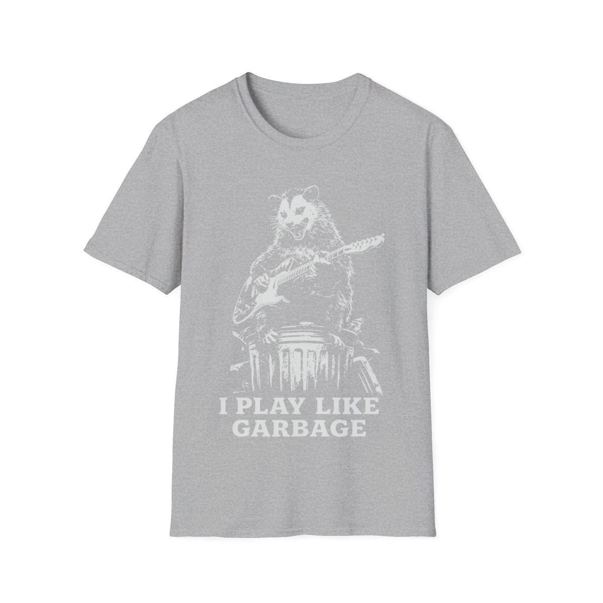 I Play Like Garbage T-Shirt product image 11