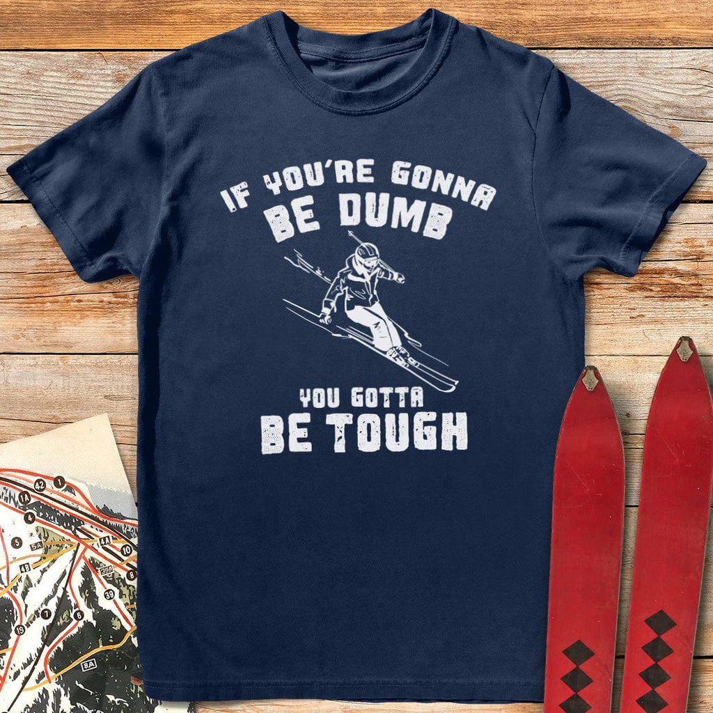 Skiers Gotta Be Tough product image 5