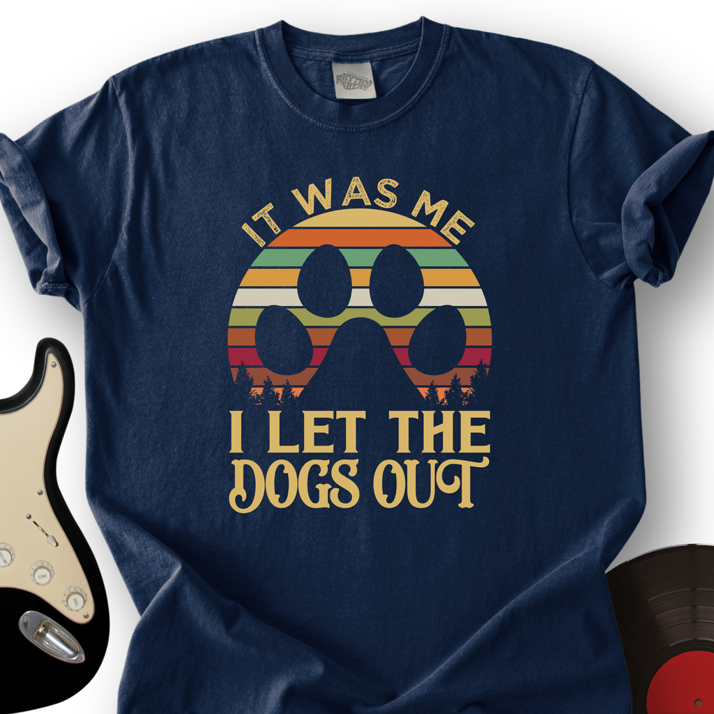 I Let The Dogs Out T-Shirt product image 1