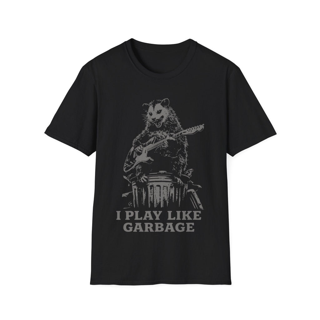 I Play Like Garbage T-Shirt product image 10
