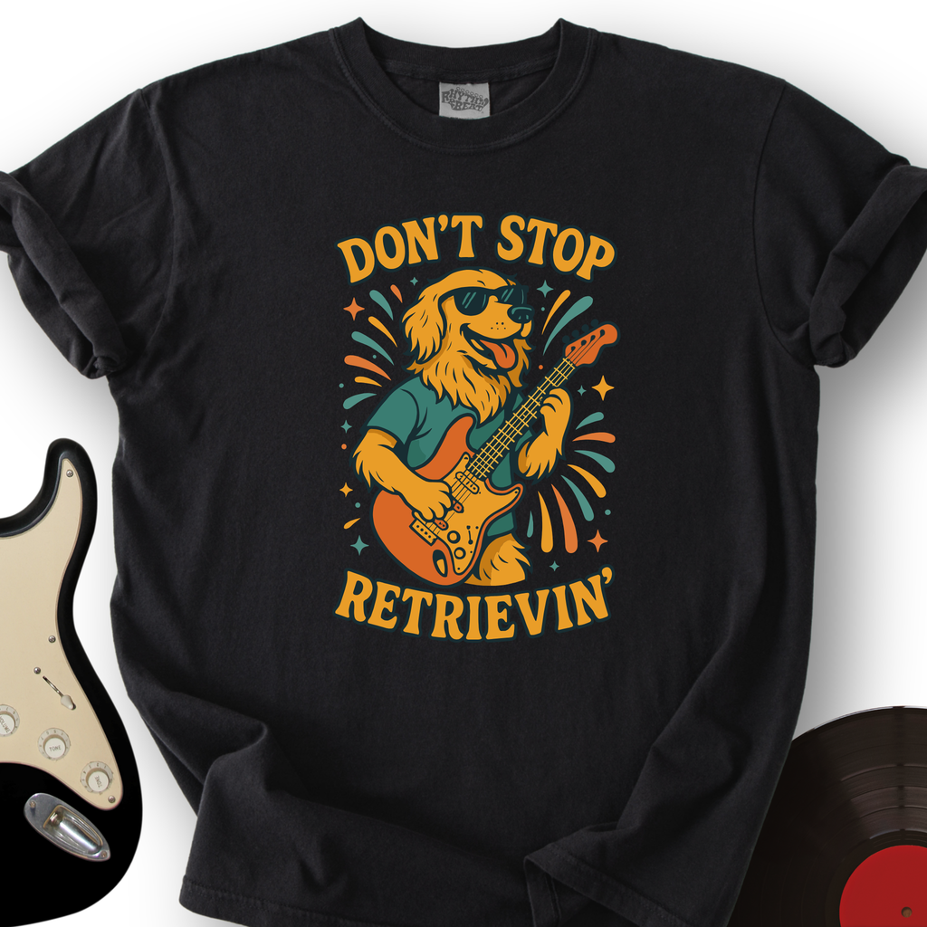 Don't Stop Retrievin' T-Shirt product image 6