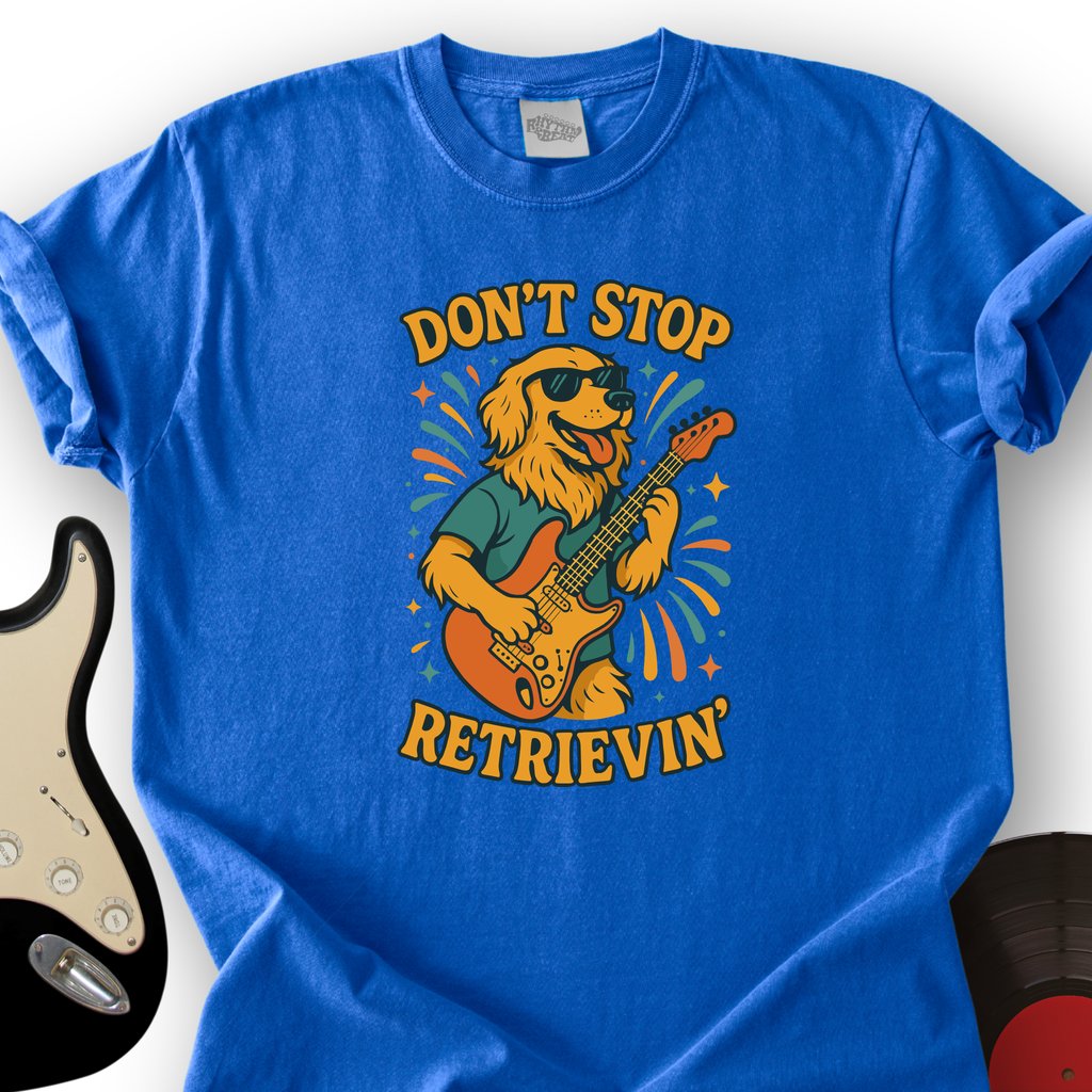 Don't Stop Retrievin' T-Shirt product image 3