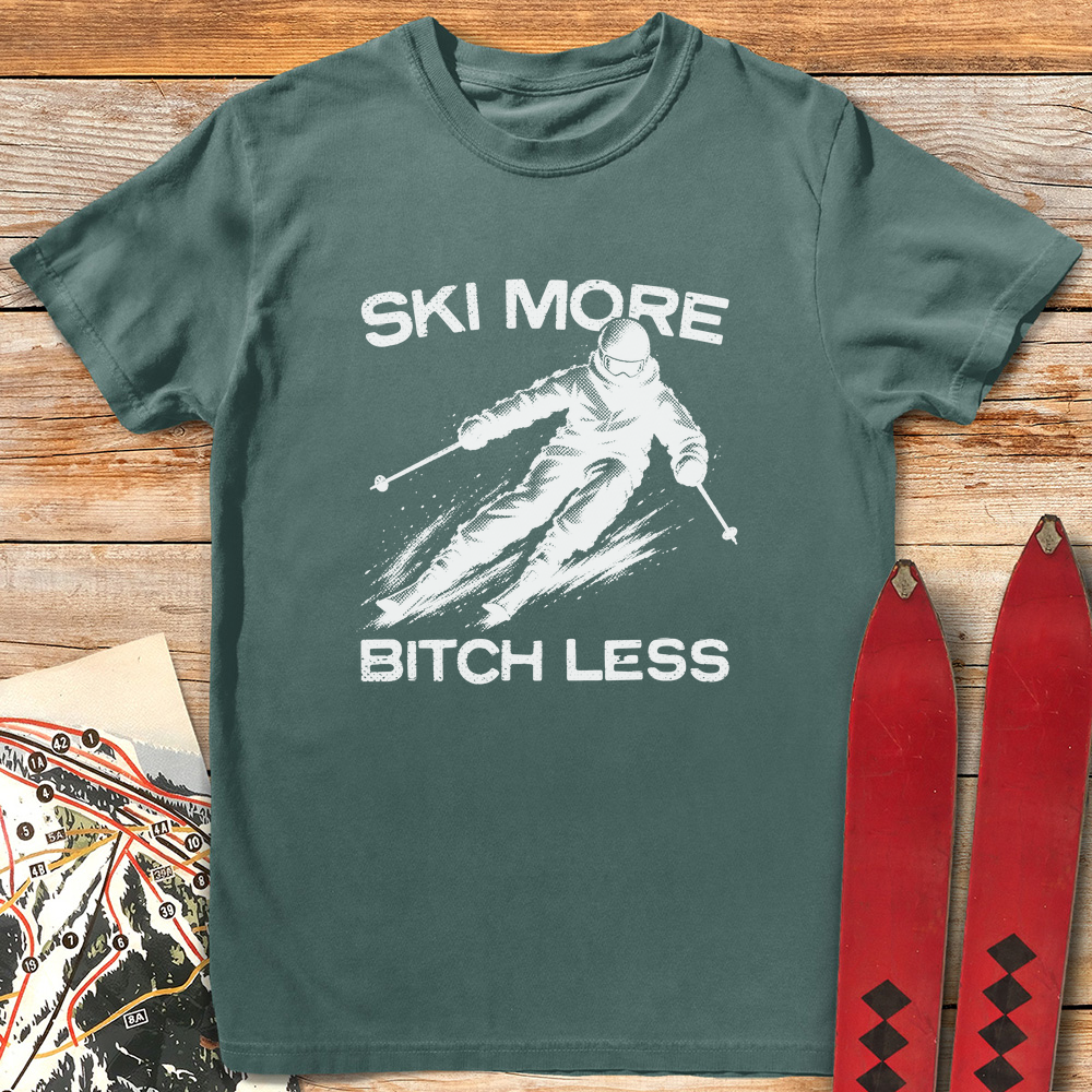 Ski More Bitch Less product image 7