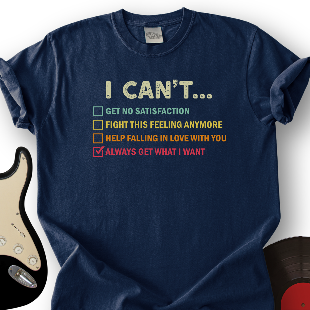 I Can't Get T-Shirt product image 3