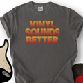 Vinyl Sounds Better T-Shirt product image 1