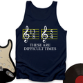 Difficult Times Tank Top