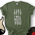 I Will Mute You T-Shirt product image 1