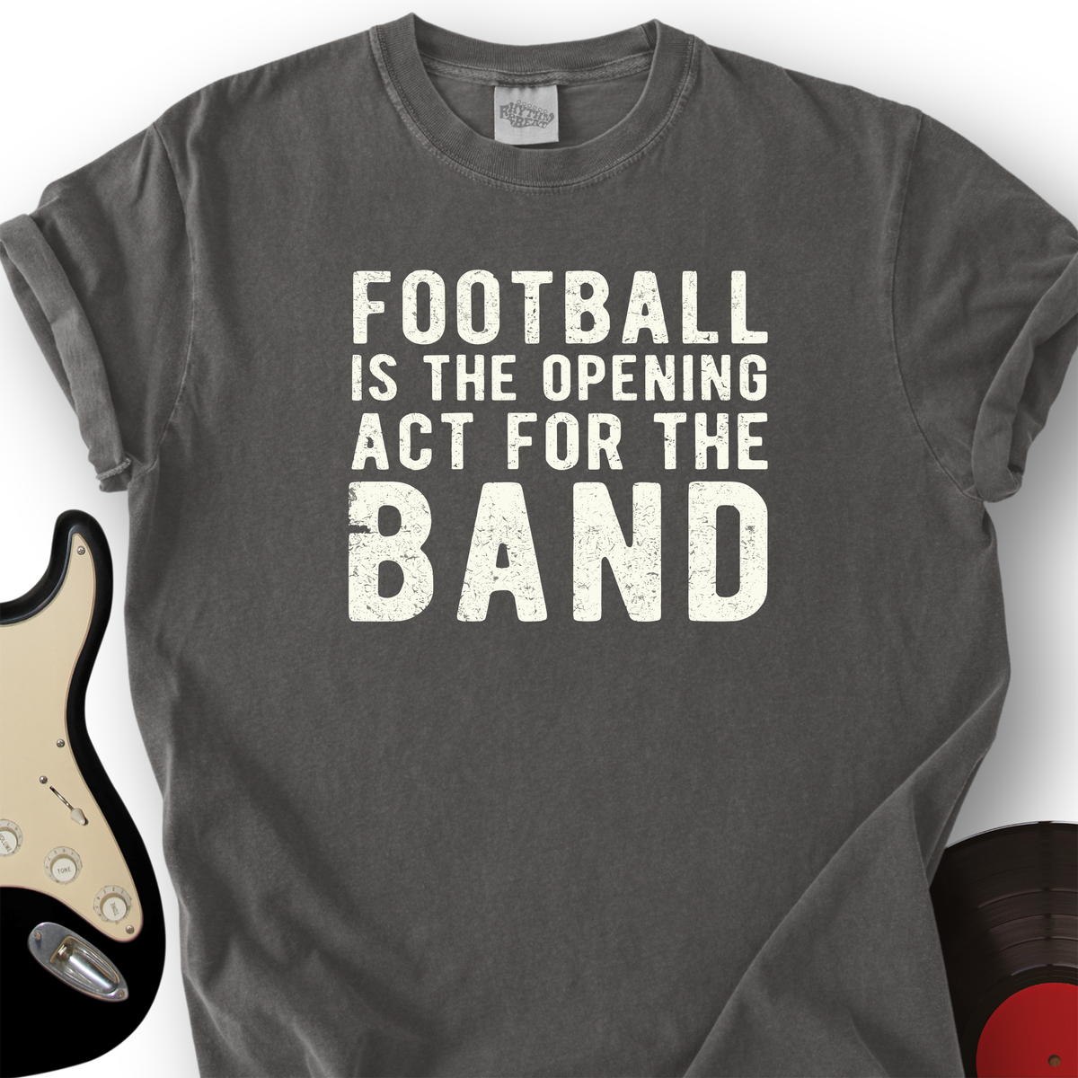 Act for the Band T-Shirt product image 1