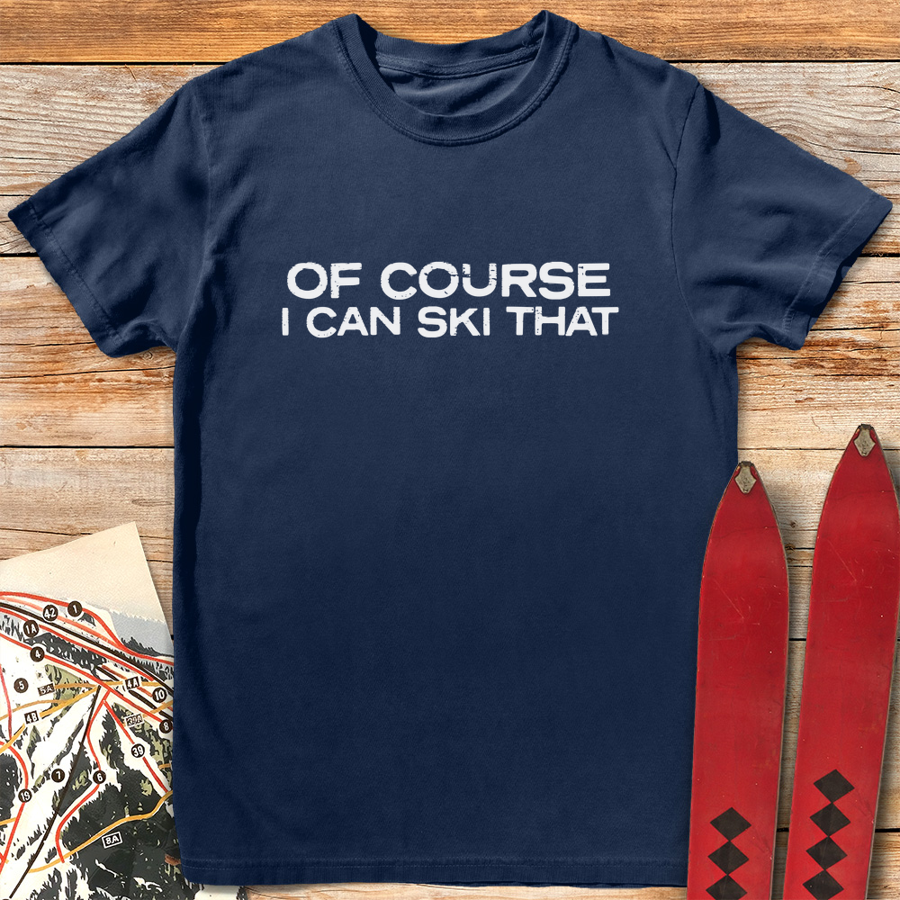 Of Course I Can Ski product image 5
