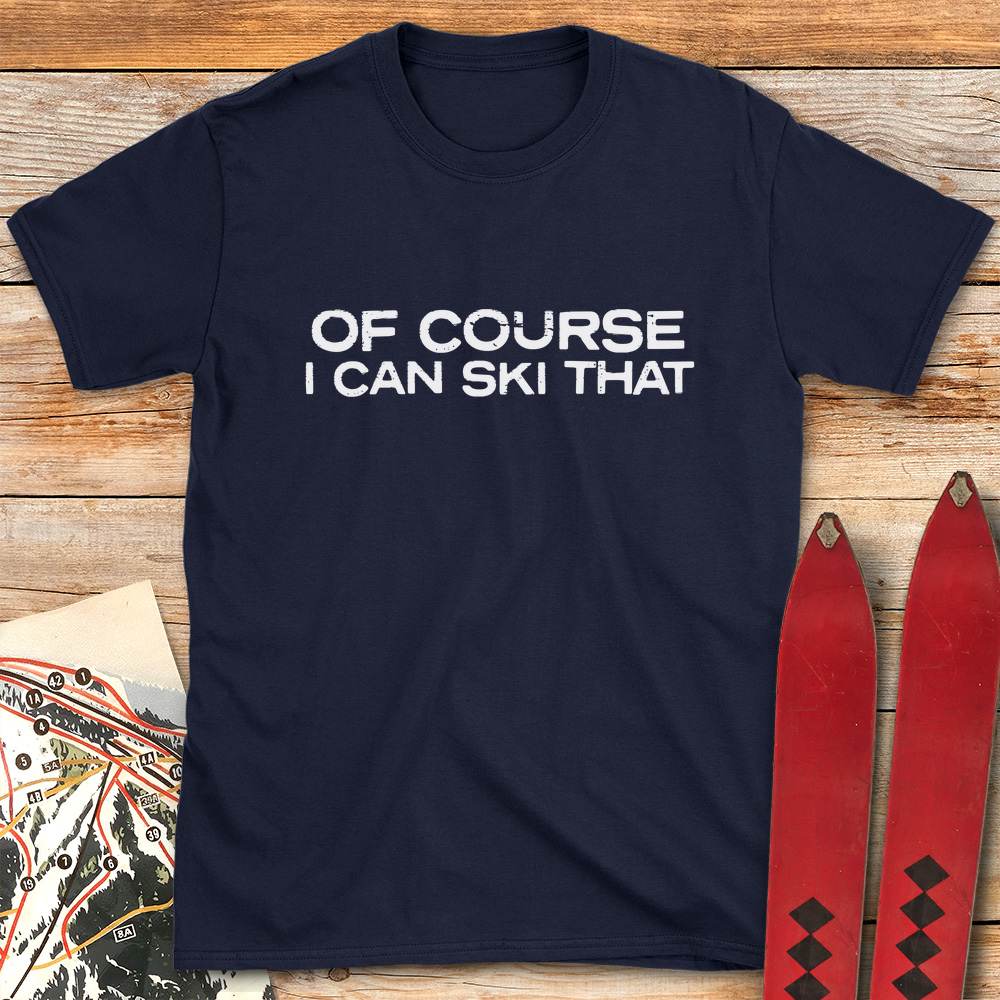 Of Course I Can Ski product image 5