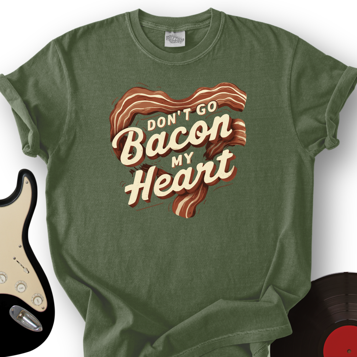 Don’t Go Bacon My Heart T-Shirt product image 3