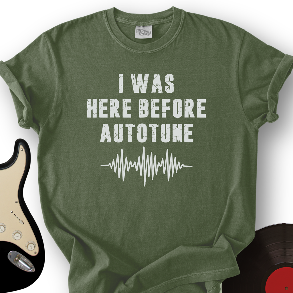 I Was Here Before Autotune T-Shirt product image 5