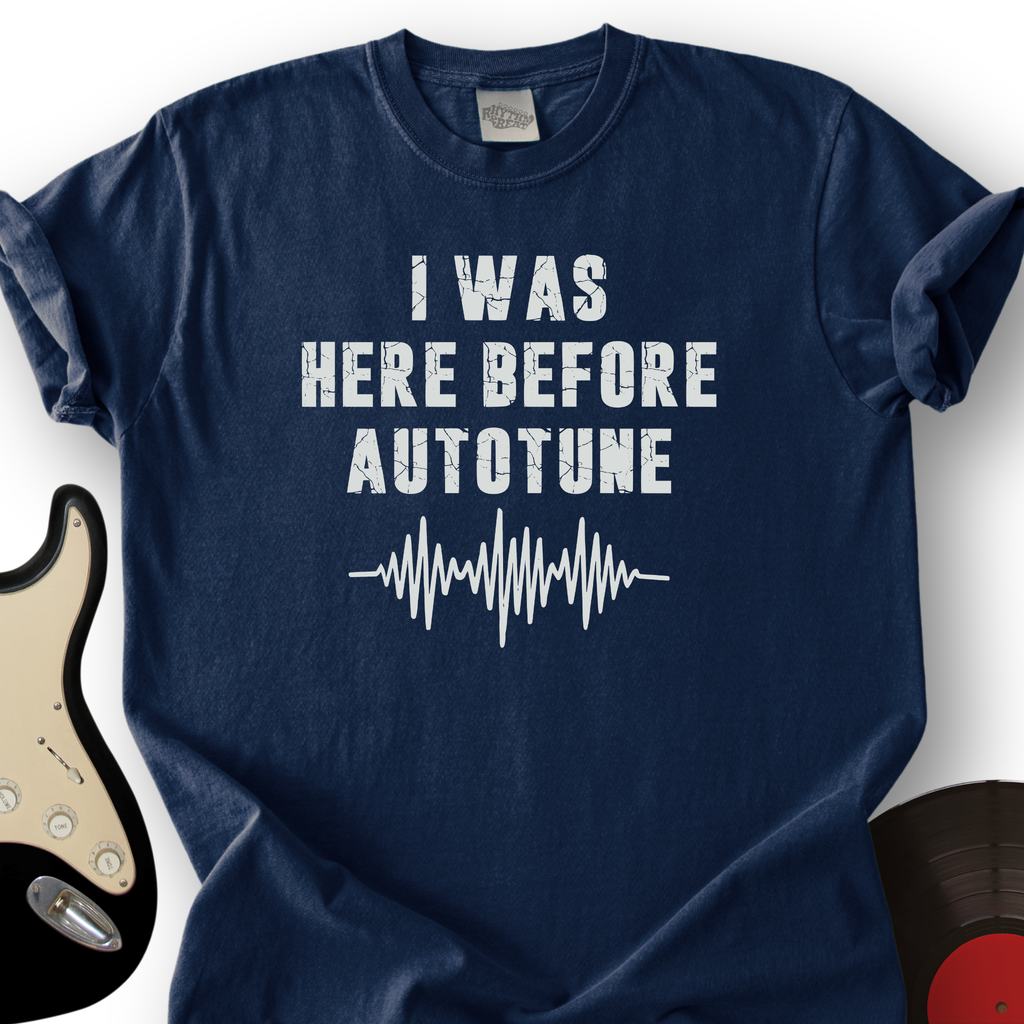 I Was Here Before Autotune T-Shirt product image 2
