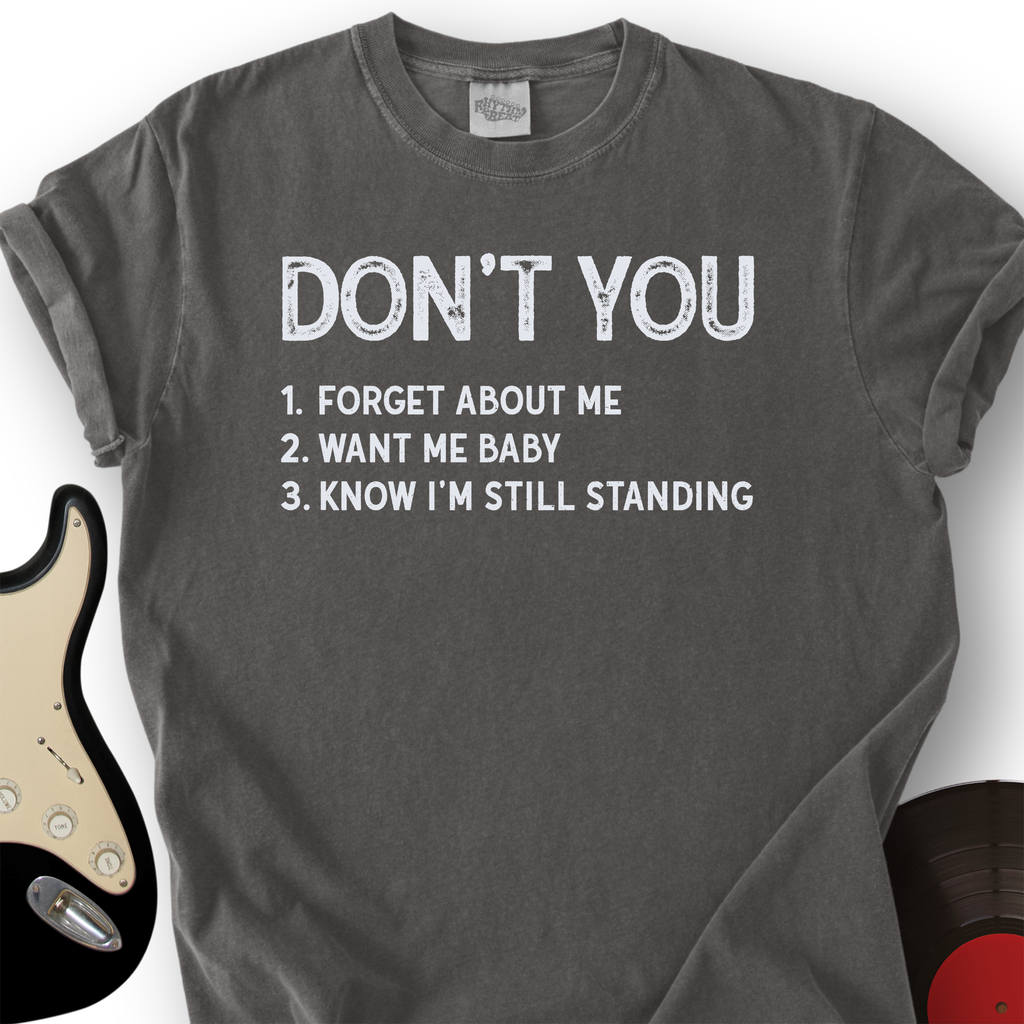 Don't You T-Shirt product image 1