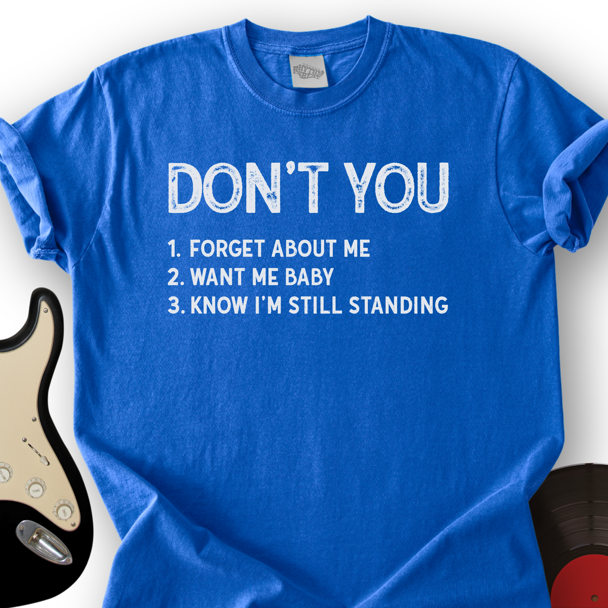 Don't You T-Shirt product image 4