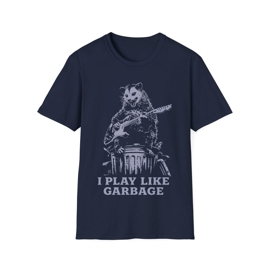 I Play Like Garbage T-Shirt product image 15