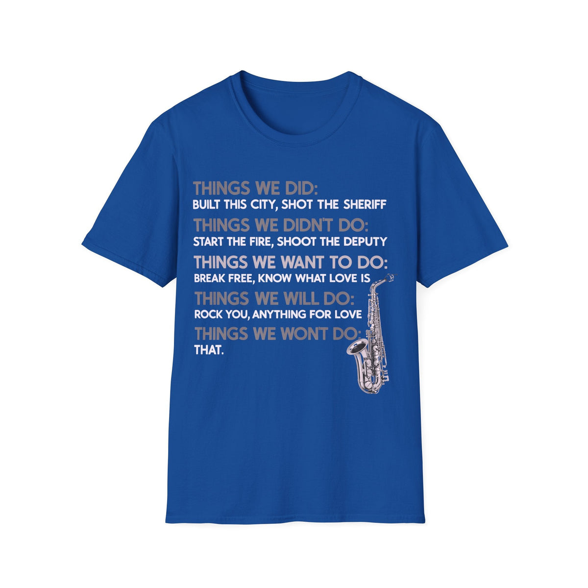 Things We Did Sax T-Shirt product image 12
