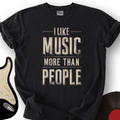 I Like Music More T-Shirt product image 1
