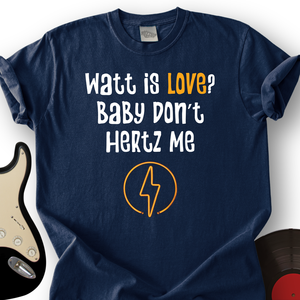Watt is love T-Shirt product image 2