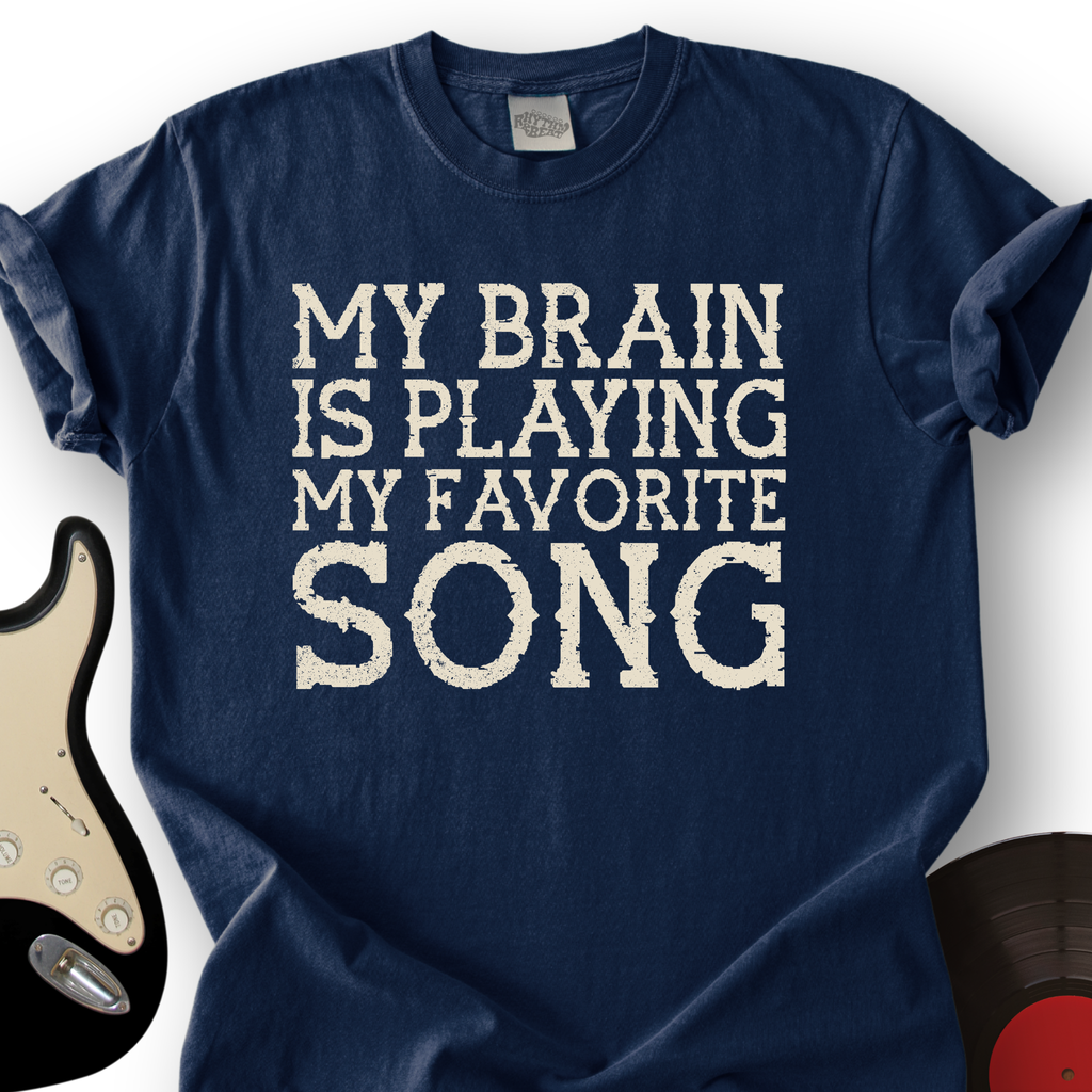 My Brain Is Playing My Favorite Song T-Shirt product image 1