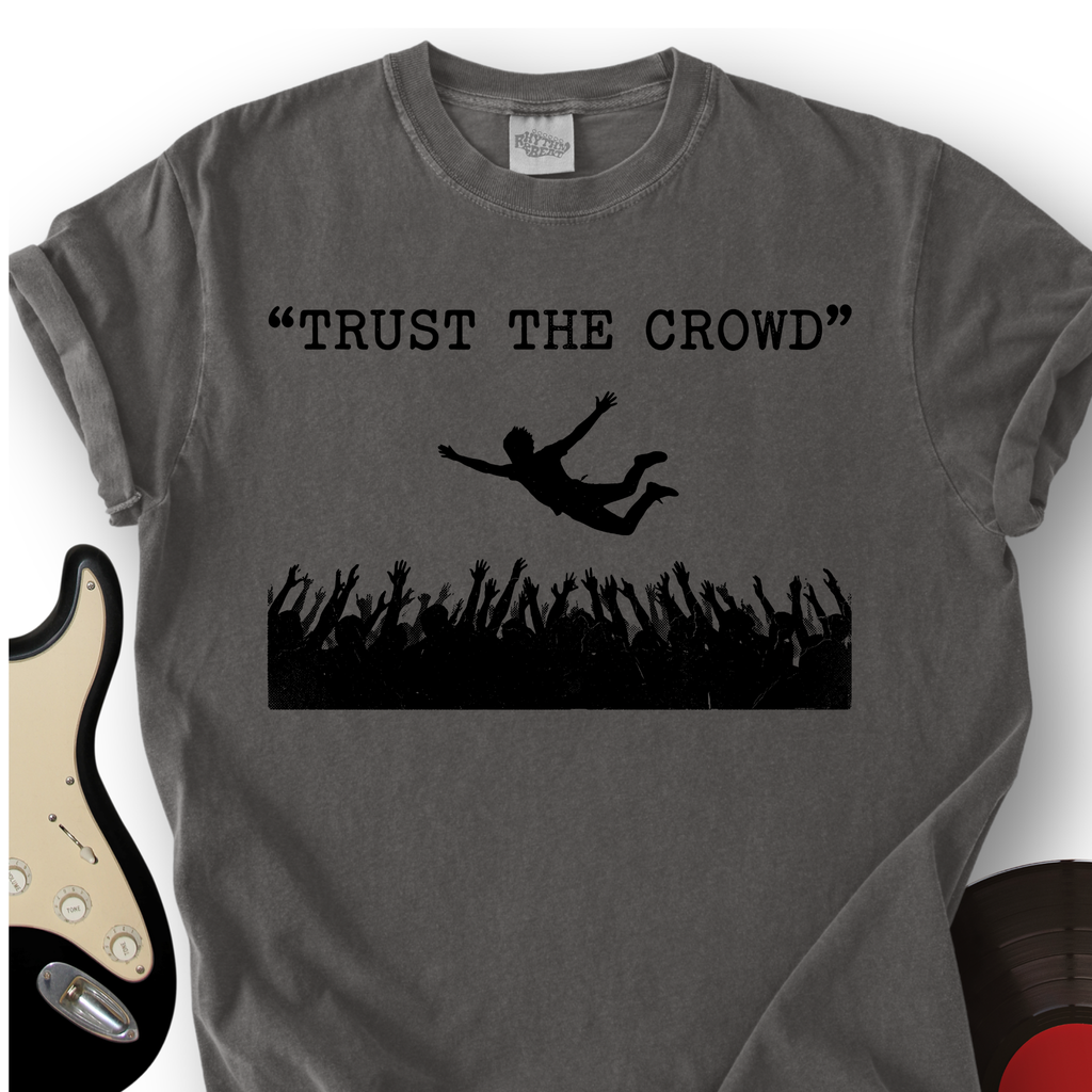 Trust The Crowd T-Shirt product image 2