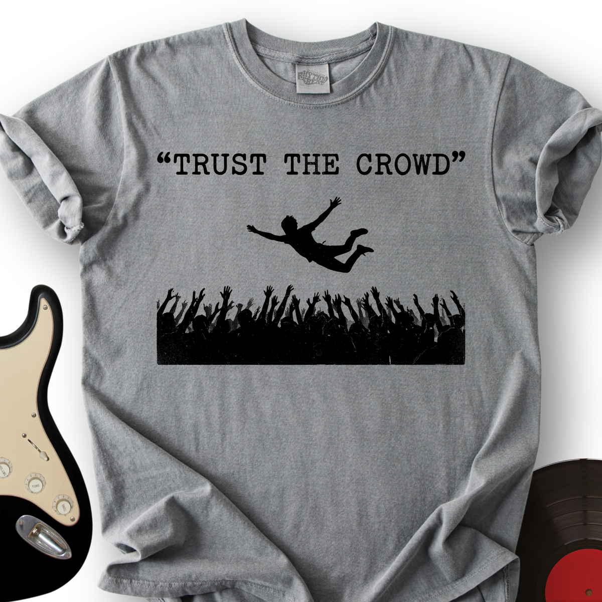 Trust The Crowd T-Shirt product image 1