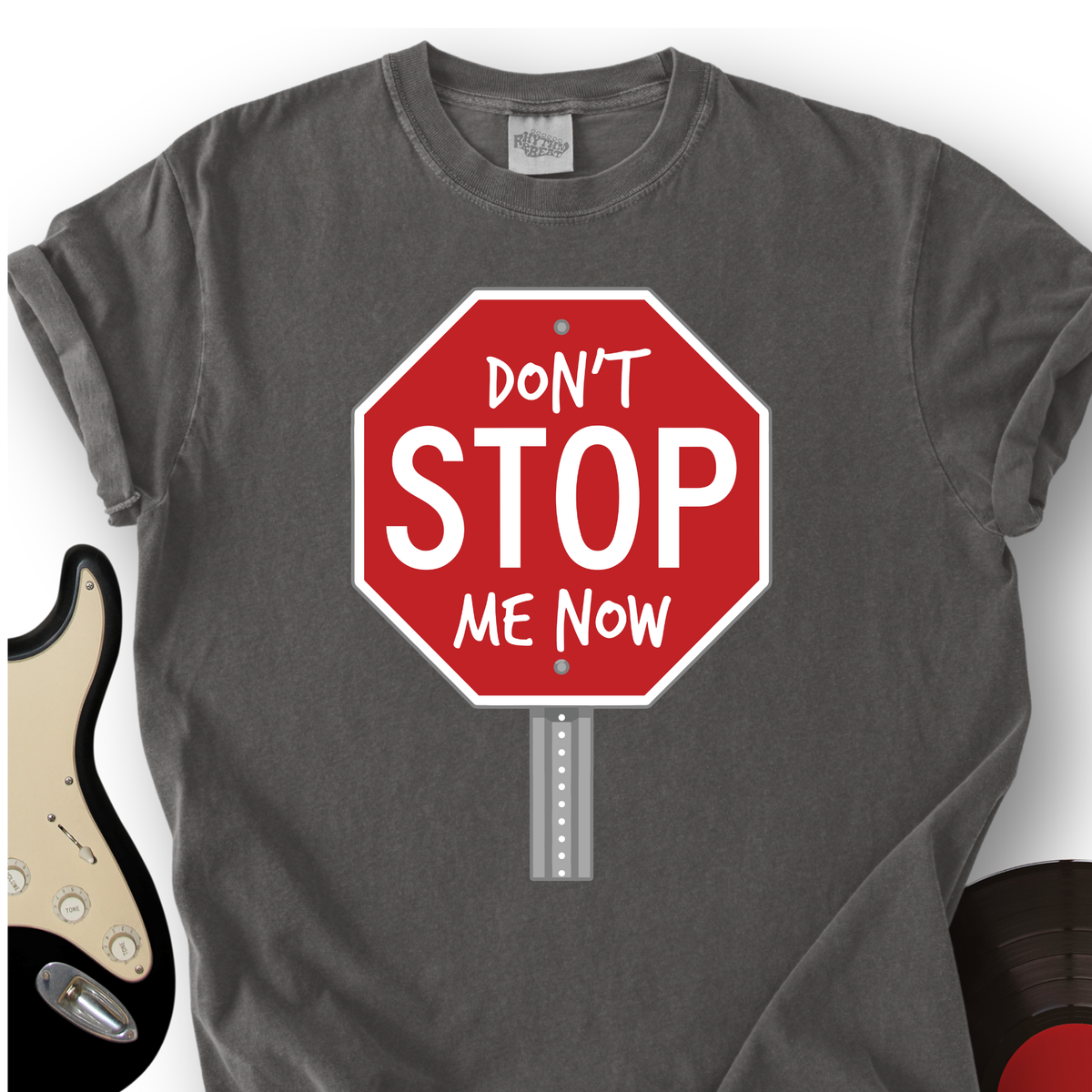 Don't STOP Me Now T-Shirt product image 2