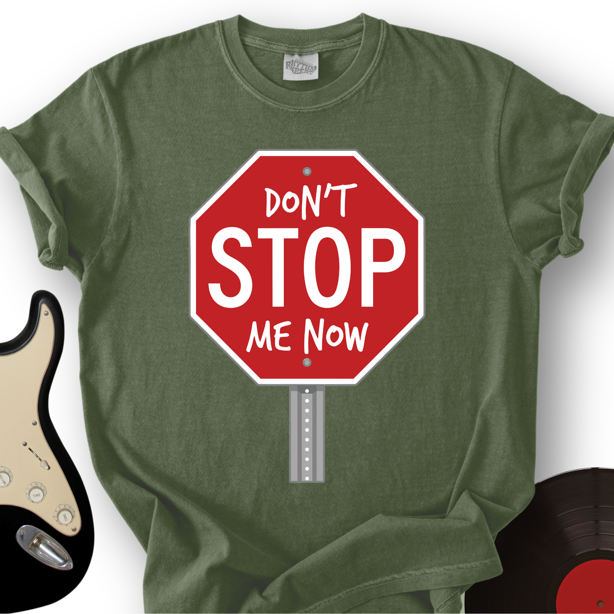Don't STOP Me Now T-Shirt product image 1