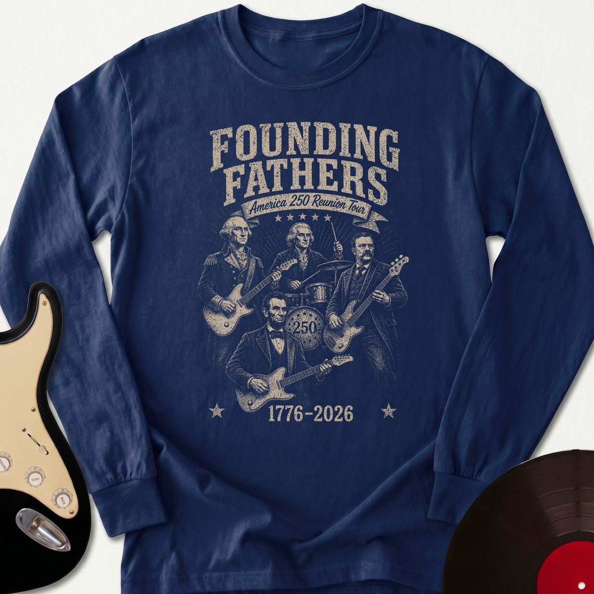 Founding Fathers 250 Long Sleeve