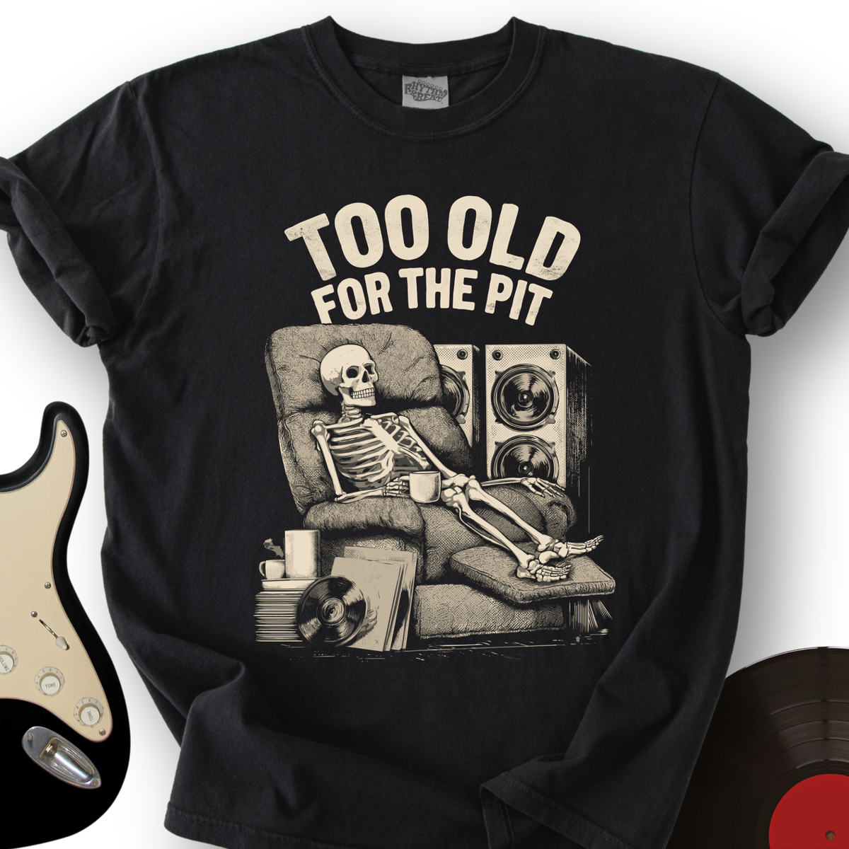 Too Old For The Pit T-Shirt product image 1