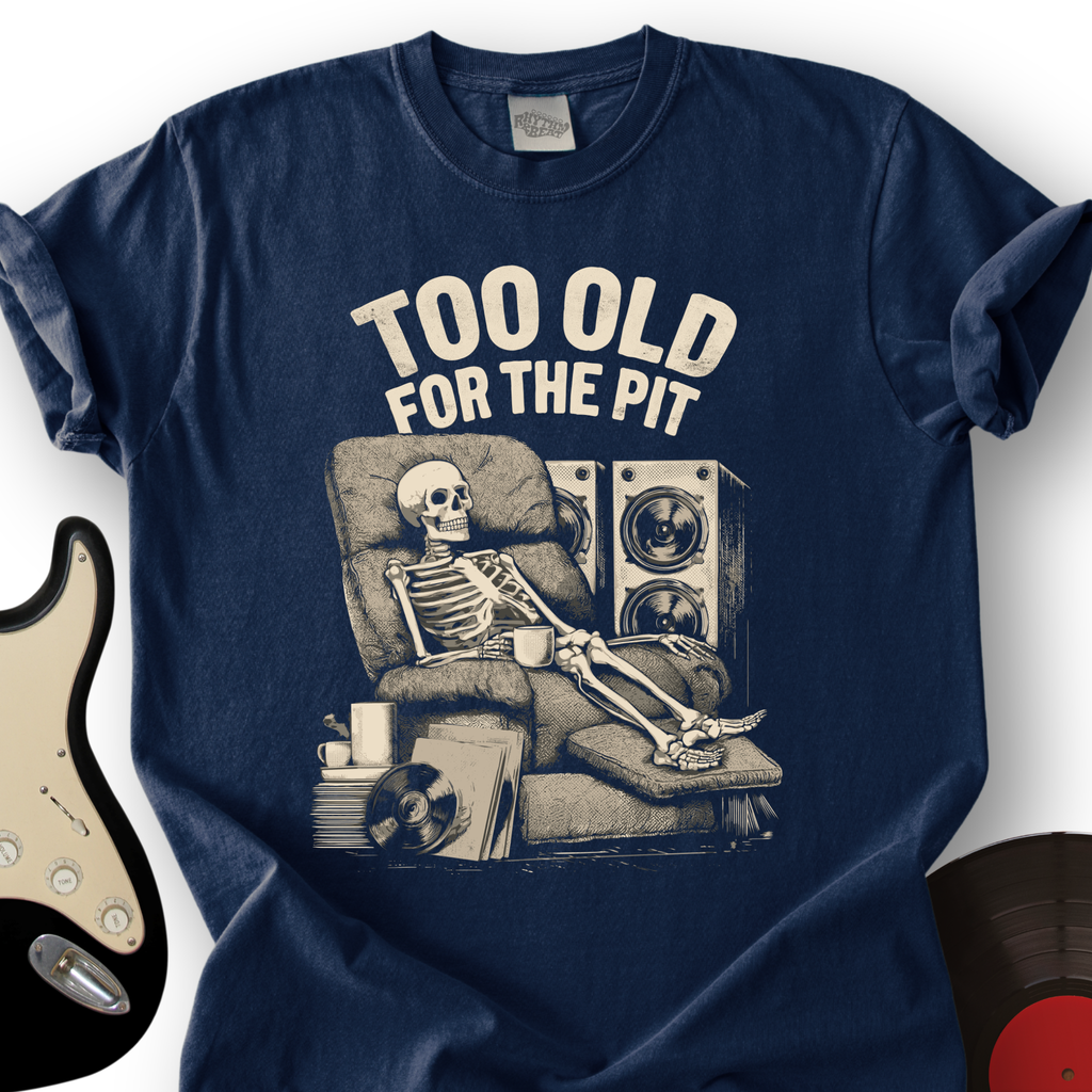 Too Old For The Pit T-Shirt product image 3
