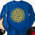 Here Comes The Sun Long Sleeve