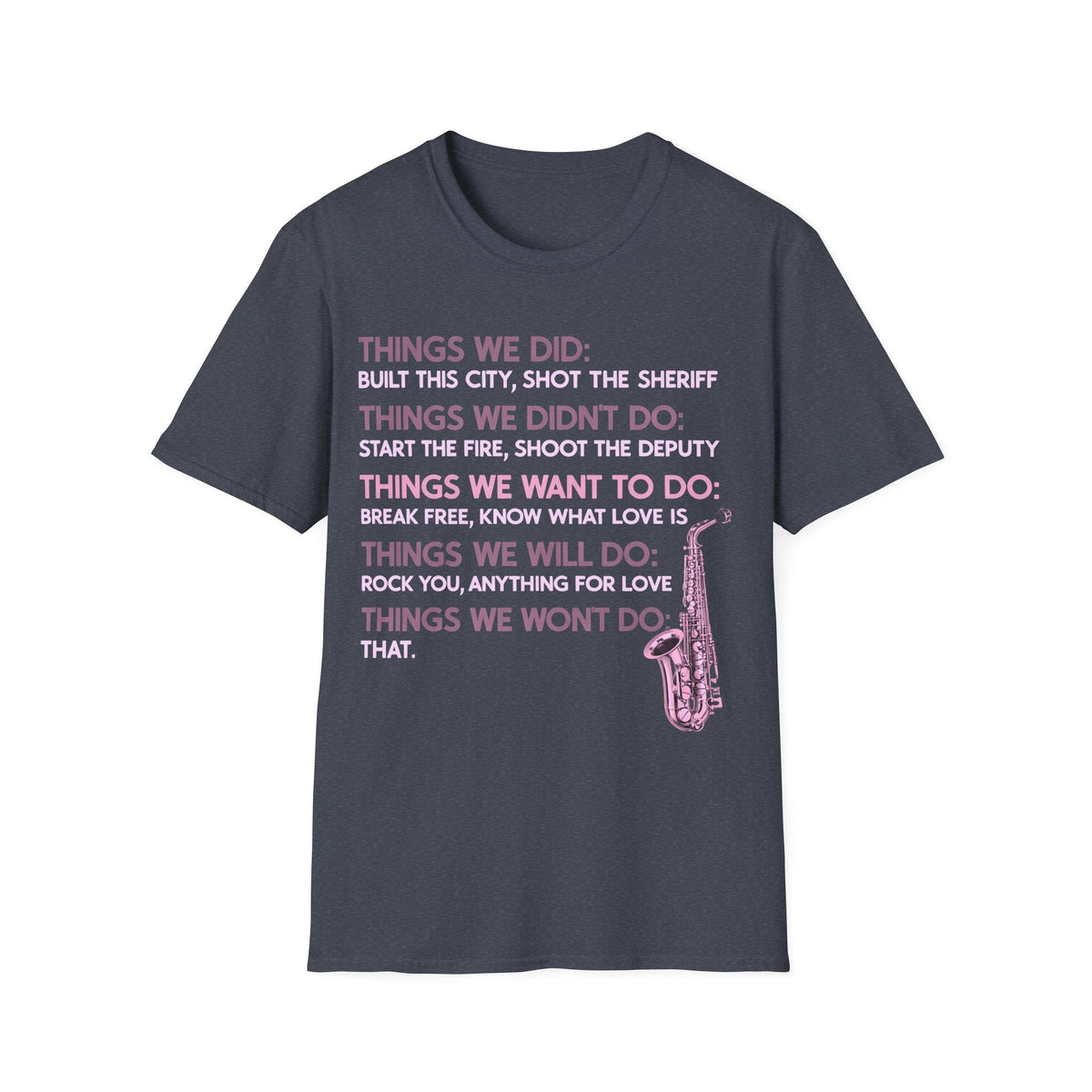 Things We Did Sax T-Shirt product image 13