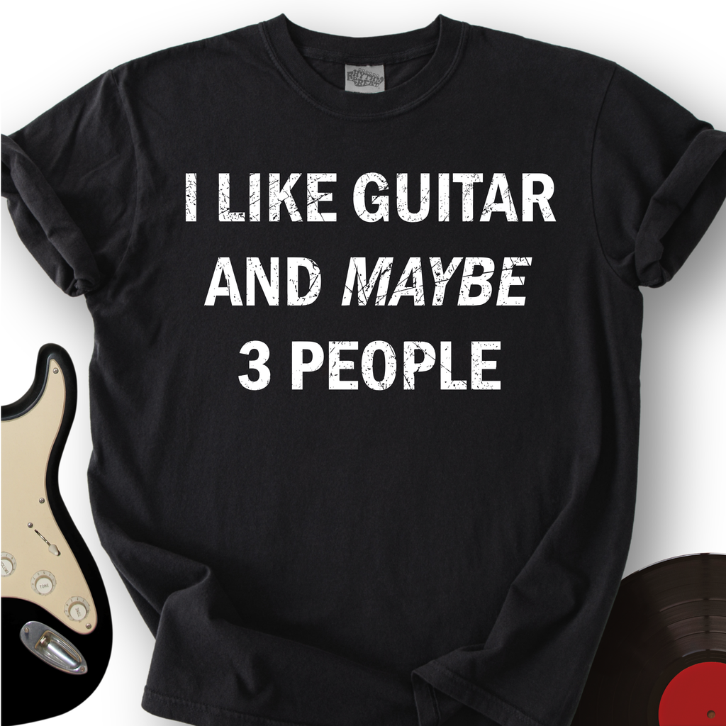 I Like Guitar and Maybe 3 People T-Shirt product image 4