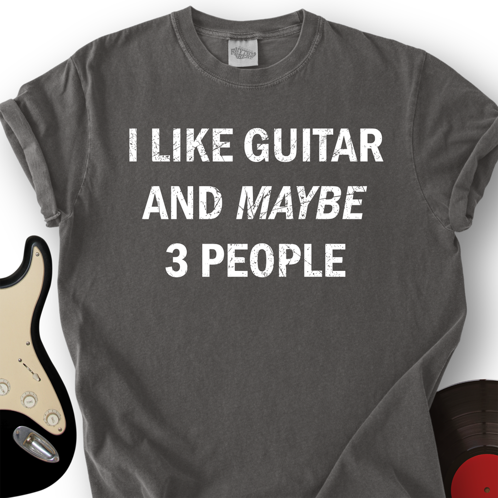 I Like Guitar and Maybe 3 People T-Shirt product image 1
