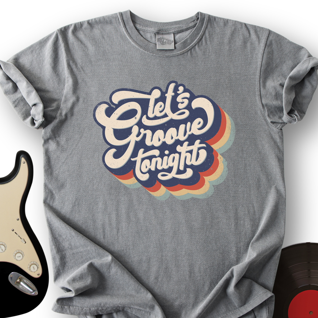 Let's Groove Tonight T-Shirt product image 5