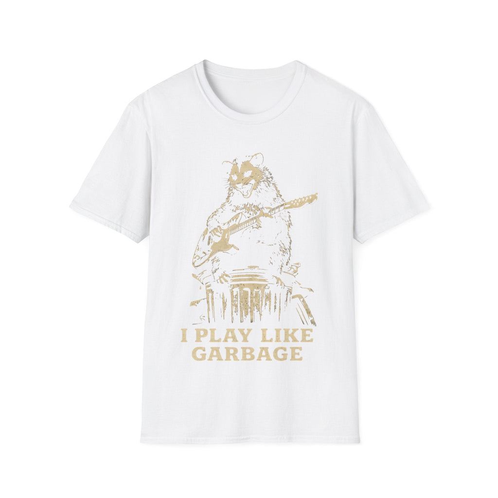 I Play Like Garbage T-Shirt product image 9