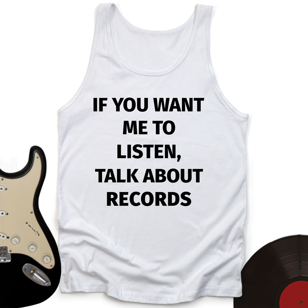 If You Want Tank Top