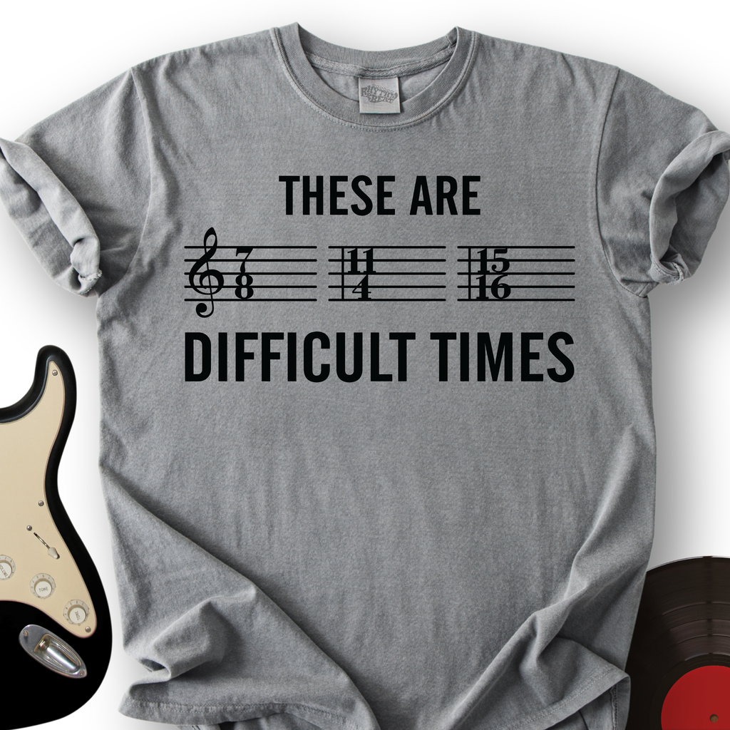 These Are Difficult Times T-Shirt product image 4