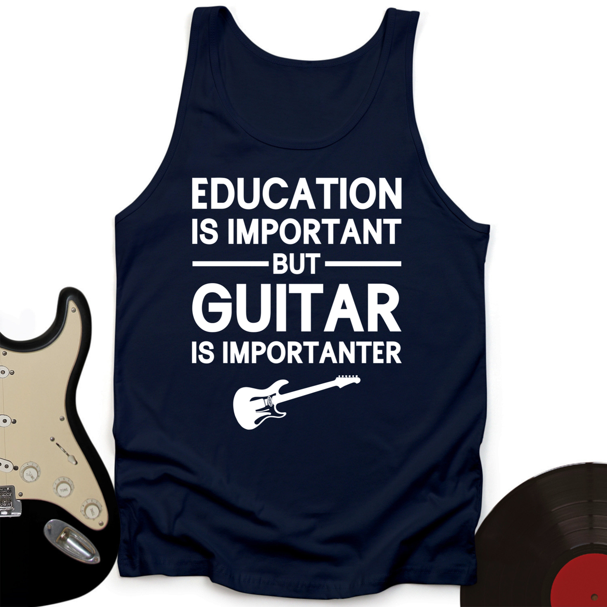 Education Is Important But Guitar Is Importanter Tank Top
