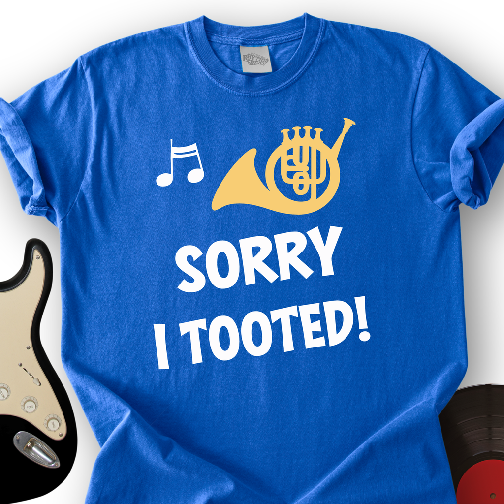 Sorry I Tooted T-Shirt product image 3