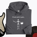 I'll Wait Until Its Quiet Hoodie product image 1