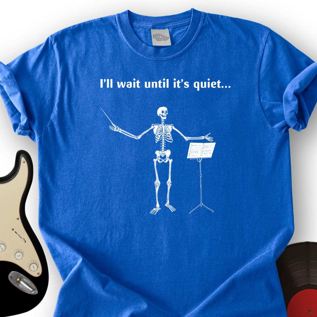 I'll Wait Until Its Quiet T-Shirt product image 3