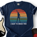 I Want To Break Free T-Shirt product image 1