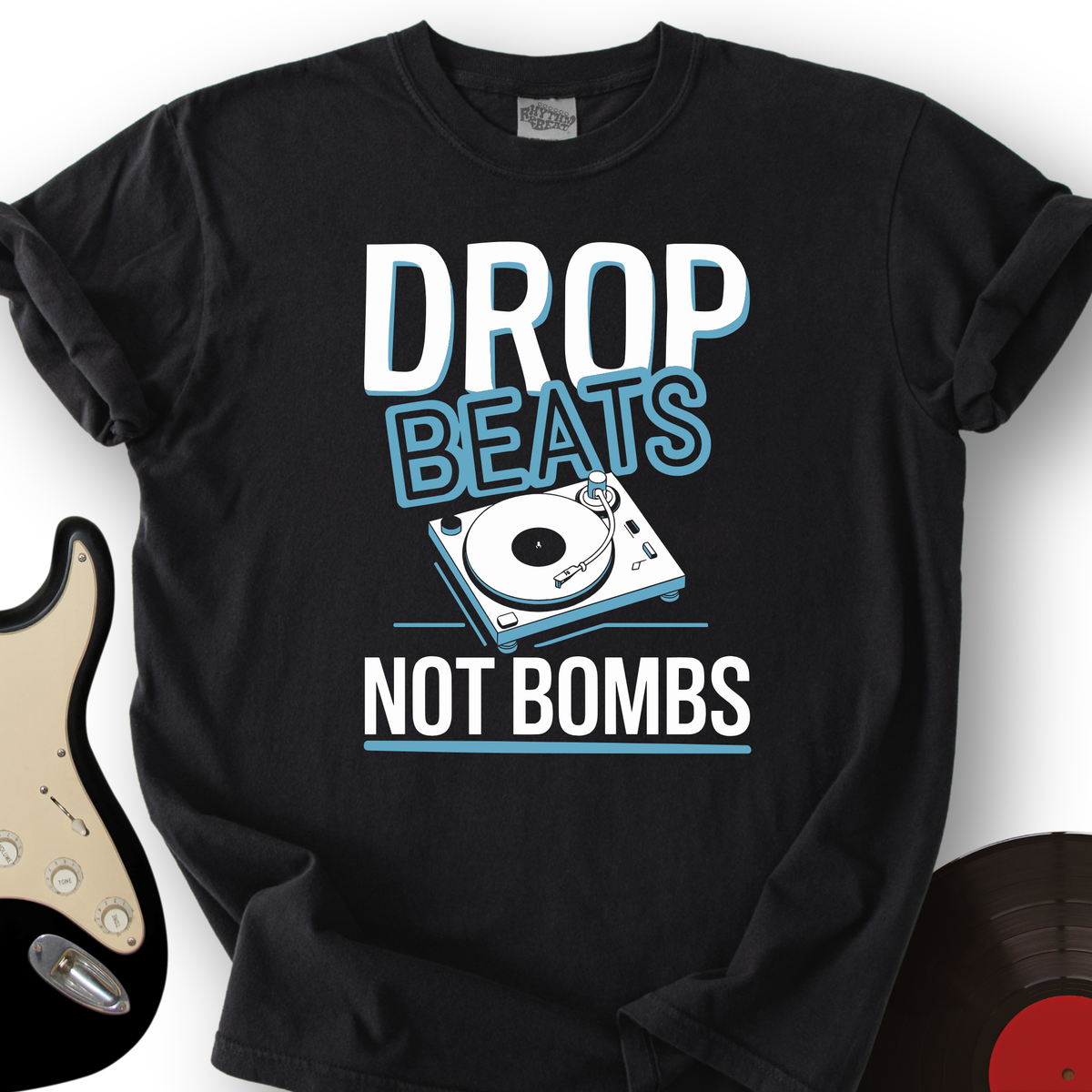 Drop Beats Not Bomb T-Shirt product image 3