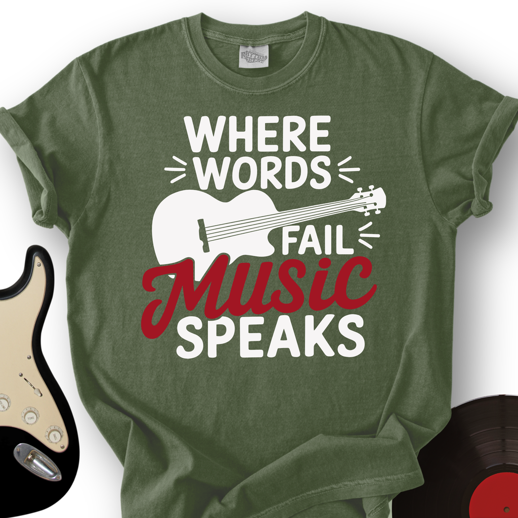 Where Words Fail Music Speaks T-Shirt product image 1