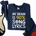 My Brain Is 90% Song Lyrics Crewneck product image 1