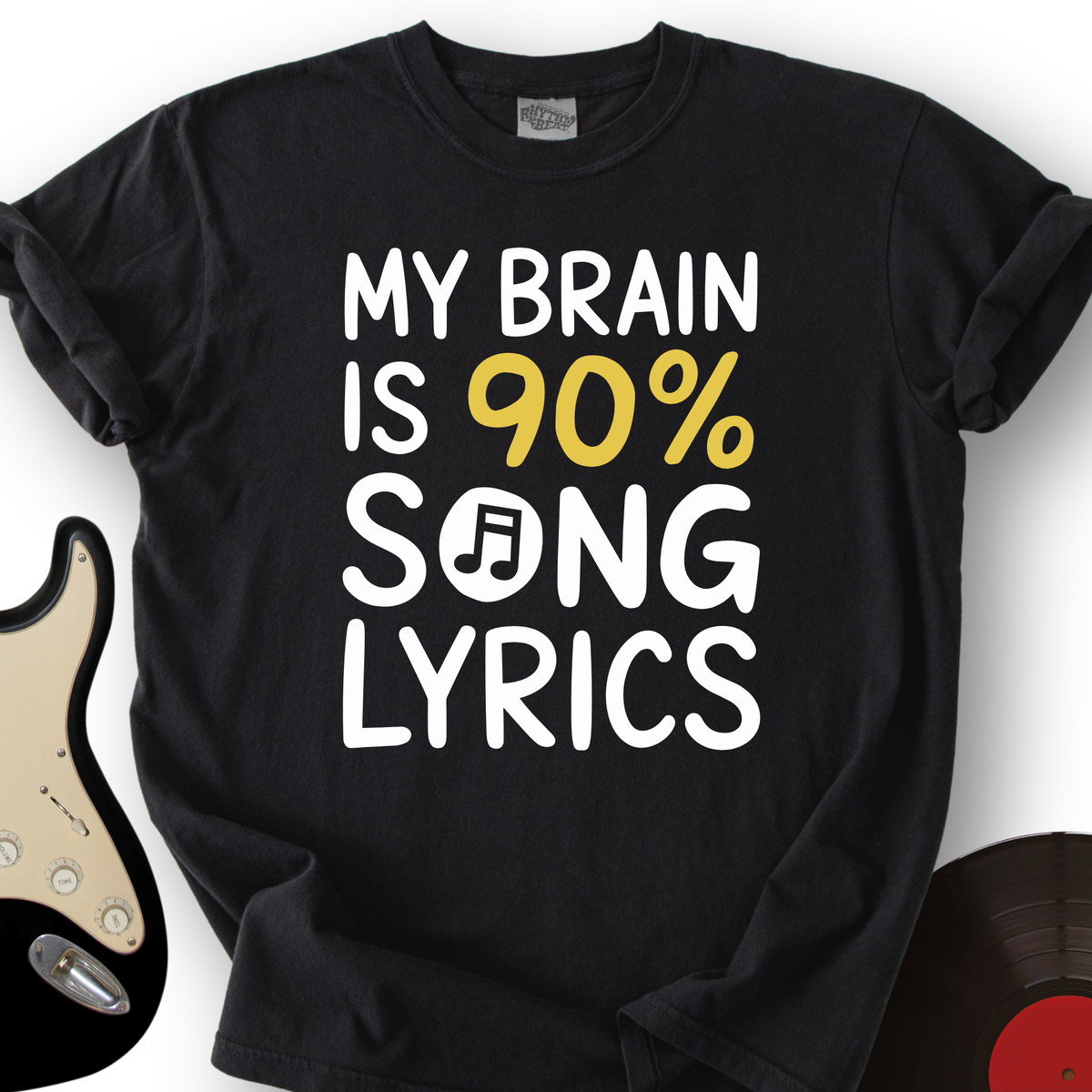 My Brain Is 90% Song Lyrics T-Shirt product image 3