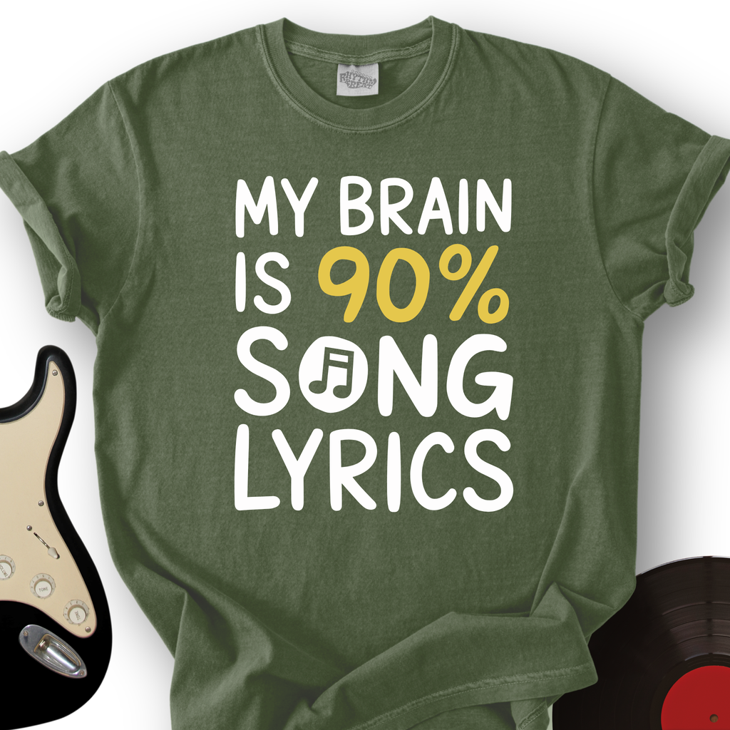 My Brain Is 90% Song Lyrics T-Shirt product image 4