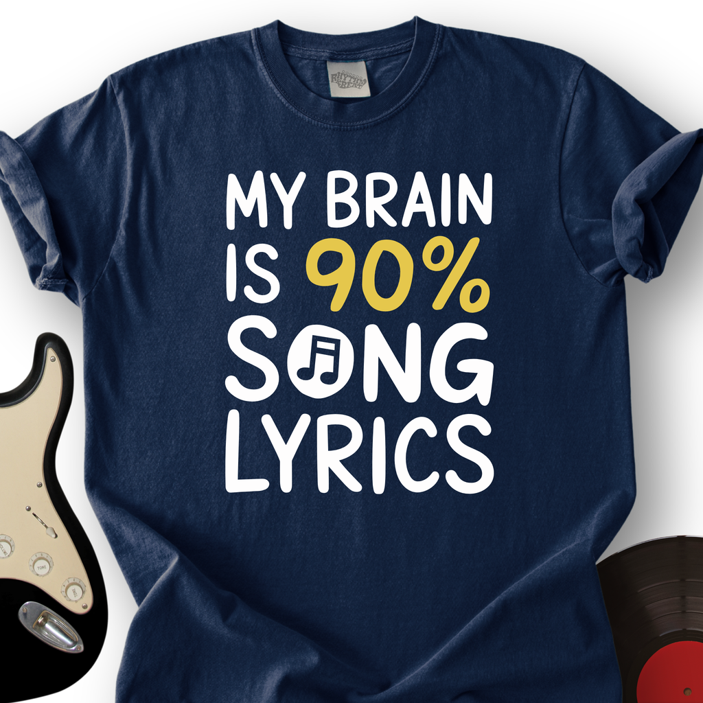 My Brain Is 90% Song Lyrics T-Shirt product image 1